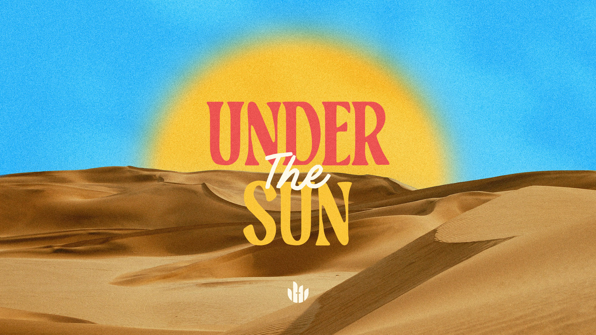 Under the Sun - Sermon Series_High Definition Title Slide (1920x1080)